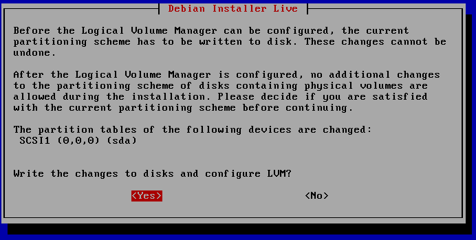 Confirm writing to disk and configuring LVM Confirm writing to disk and configuring LVM